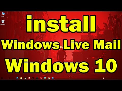 How to Install Windows Live Mail on Windows 10