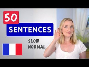French Listening Practice - 50 Sentences Slow & Normal Pace 🇫🇷👂