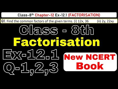 Class-8 Ex-12.1 Q1,2,3 (Factorisation) Chapter12 Math, New Syllabus CBSE NCERT Book 2023-24