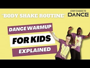 Dance Warm Up For Kids "BODY SHAKE" | EXPLAINED