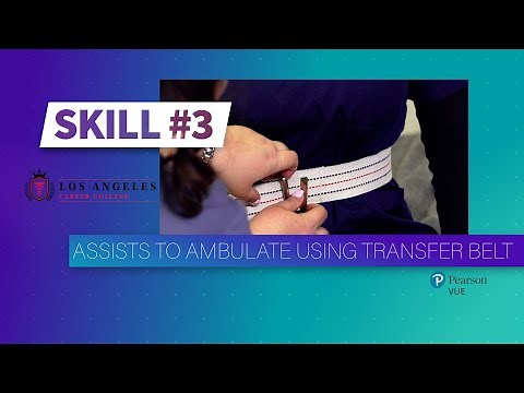 LACC - CNA Skill #3 - Assists to Ambulate Using Transfer Belt