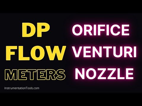 DP Flow Meters Explained - Orifice, Venturi, Nozzle Sensor Elements