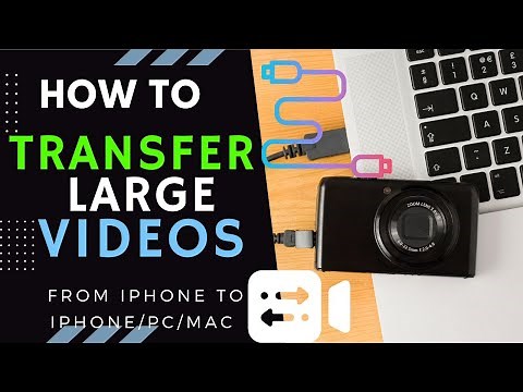 How to Send Large Video Files from iPhone to iPhone/PC/Mac