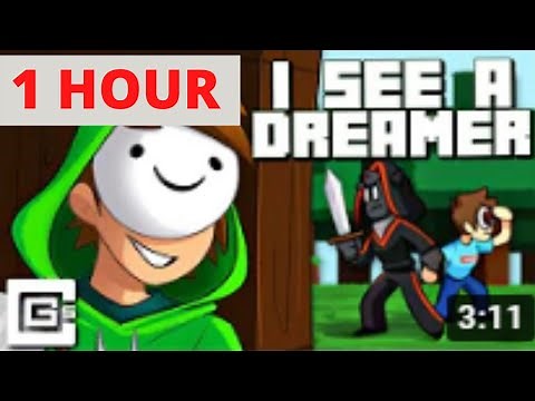 [1 HOUR VERSION] I See a Dreamer (Dream Team Song)