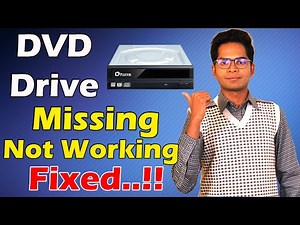 How to Fix DVD Not Working or Showing in Windows 10, 8, 7