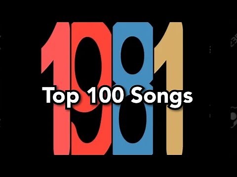 Top 100 Songs of 1981