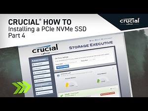 Part 4 of 4 - Installing a Crucial® M.2 PCIe NVMe SSD: Optimize