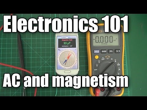 Electronics 101 - AC current and magnetism