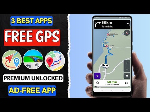 3 Best Free GPS Apps for Android | Offline GPS Android