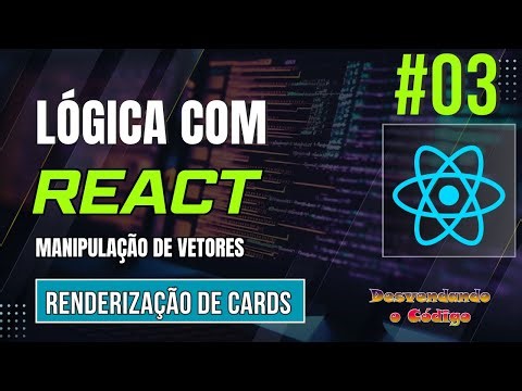 #03 Renderização de CARDS no React: O Guia Definitivo com .map()!