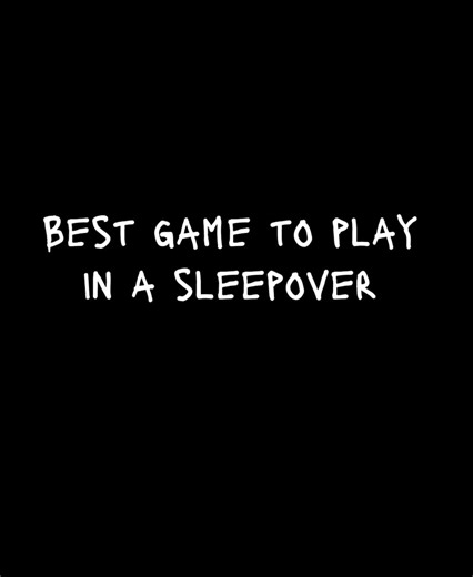 Fun Games to Play at a Sleepover with Friends