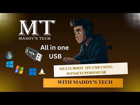 How to Create a Multiboot USB | Install Multiple OS in One USB (Maddy’s Tech)