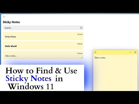 How to Find and Use Sticky Notes in Windows 11