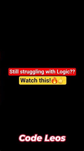 Struggling With Logic?? This Will Fix It 🔥💯💻 #shorts #coding #programming #logic