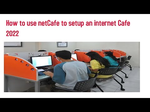 How to use netCafe software to setup an internet Cafe