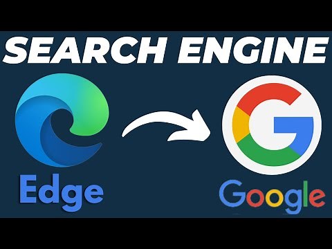How to Set Google as Default Search Engine in Microsoft Edge