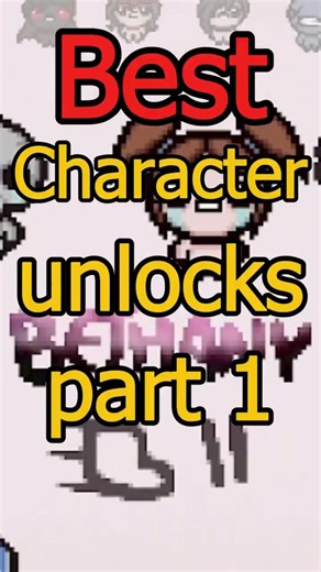 Best TBOI Character Unlocks Part 1🔥