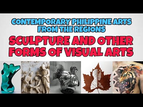 SCULPTURE AND OTHER FORMS OF VISUAL ARTS | Contemporary Philippine Arts from the Regions