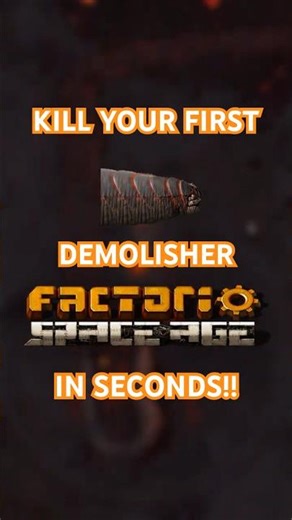 How to beat your first Demolisher in SECONDS!