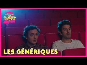 Les génériques - Palmashow