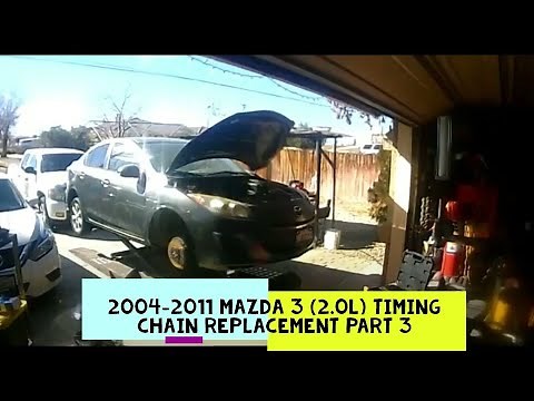 2004-2011 Mazda 3 (2.0L) Timing Chain Replacement Part 3