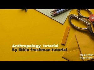 Anthropology freshman course tutorial chapter 5 part 2 ‪@BettyUnplugged‬