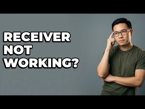 What To Check When Receiver Connections Are Not Working?