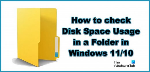How to show Folder Size in Windows 11/10