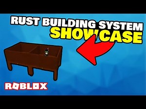 RUST BUILDING SYSTEM SHOWCASE | ROBLOX STUDIO