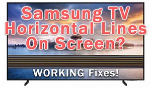 Samsung TV Horizontal Lines On Screen? (WORKING Fix)