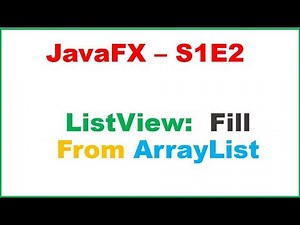 JavaFX S1E2 : ListView - Fill From ArrayList