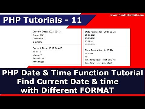 PHP Date & Time Function Tutorial | Find Current Date & time with Different FORMAT | PHP Tutorial-11