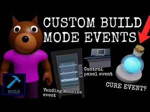 CUSTOM PIGGY BUILD MODE EVENTS 🤯🤯