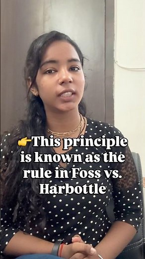 FOSS V. HARBOTTLE(1843)This principle is known as the rule in Foss v.Harbottle #lawsimplifiedwithme