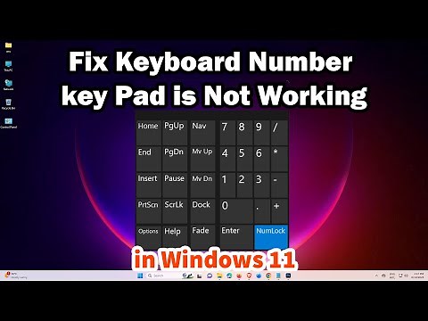 How To Fix Keyboard Number key Pad is Not Working in Windows 11