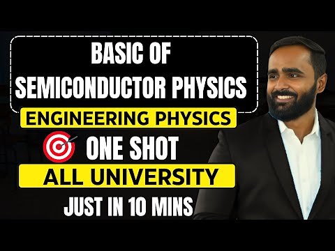 BASICS OF SEMICONDUCTOR PHYSICS | ENGINEERING PHYSICS |ALL UNIVERSITYPRADEEP GIRI SIR