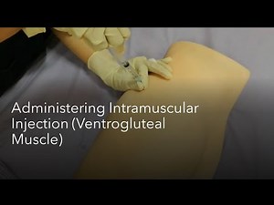 Pharmacological Nursing - Administering Intramuscular Injection (Ventrogluteal Muscle)