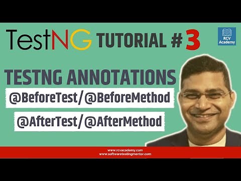 TestNG Tutorial #3 - TestNG Annotations | BeforeMethod vs BeforeTest