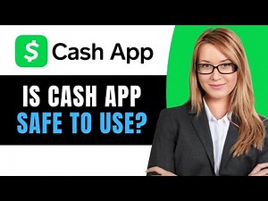 Is Cash App Safe to Use?
