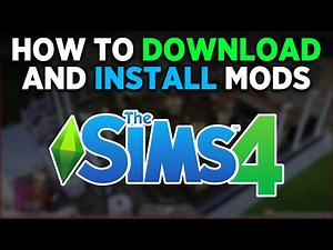 How To Download and install Mods For Sims 4 - full guide