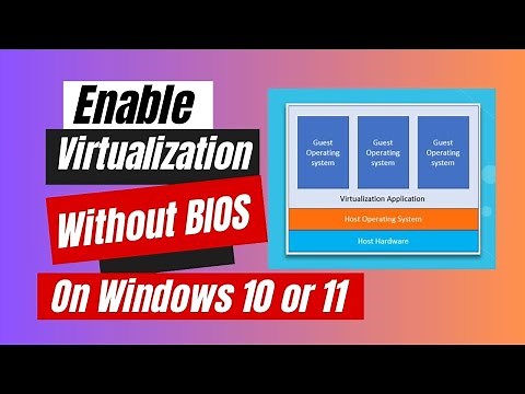 How to Enable VT (Virtualization Technology) Without BIOS On Windows 10 or 11