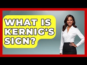 What Is Kernig's Sign? - First Response Medicine