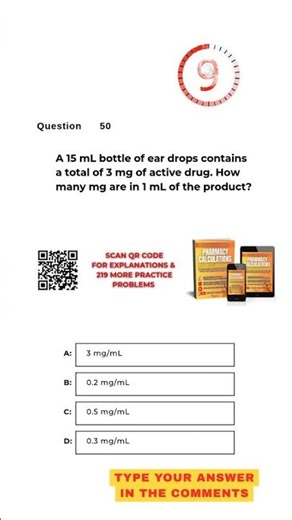 Pharmacy Calculation Questions & Answers: Question #50!