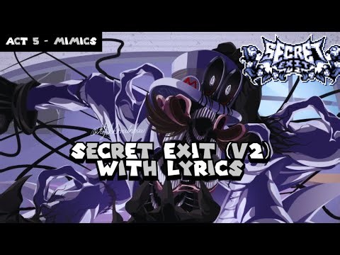 Secret Exit V2 (Act 5 Mimics) with LYRICS by Luna
