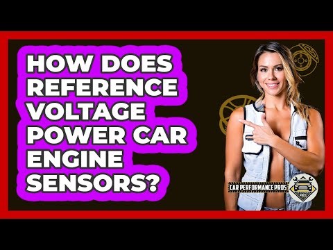 How Does Reference Voltage Power Car Engine Sensors? - Car Performance Pros