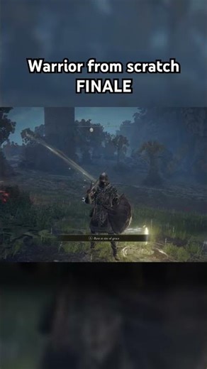Elden ring warrior from scratch finale