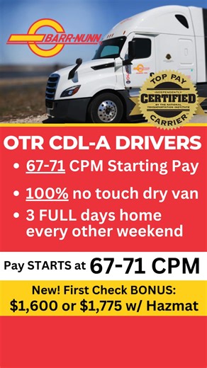 - 3 FULL Days Home EVERY OTHER weekend - 100% no touch, 85% drop and hook van 9 mo of CDL-A exp REQUIRED - 68 mph PasSMART now available - Fully loaded truck with TV, microwave, fridge, inverter, and more! | Barr-Nunn Careers