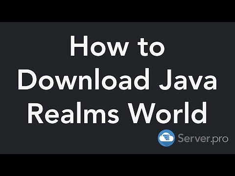 How to Download Minecraft Java Realms World - Server.pro
