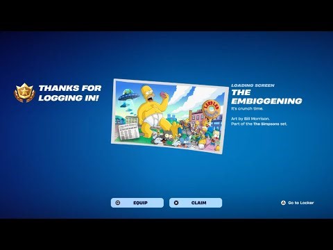 I got the THE EMBIGGENING loading screen in Fortnite 