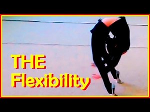 Extreme Flexibility